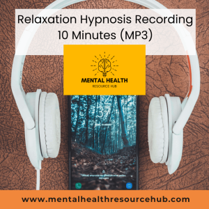 Relaxation Hypnosis Recording 10 Minutes (MP3)